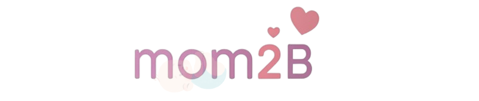 Mom2B