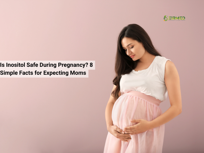 Is Inositol Safe During Pregnancy? 8 Simple Facts for Expecting Moms
