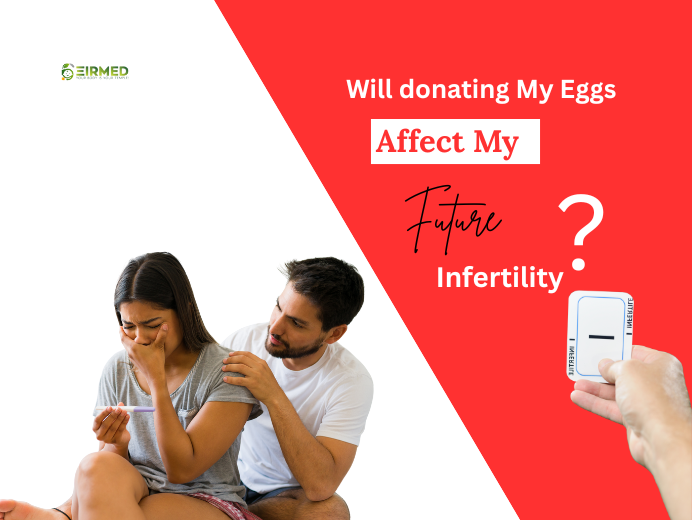 2025 Guide: Can Donating Eggs Make You Infertile? What Science Says