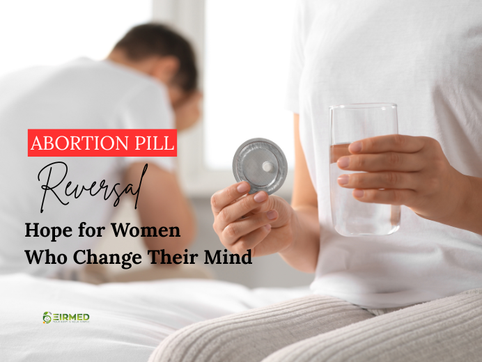 Clear Guidance If Abortion Pill Changed Mind – Medical Explanation