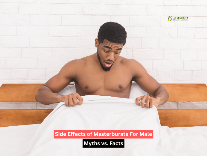 Discover the Real Side Effects of Masterburate For Male Today